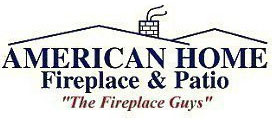 American Home Fireplace & Patio*